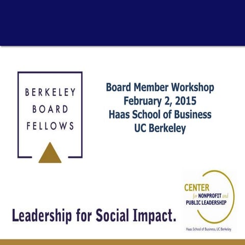Berkeley Board Fellows & Social Sector Solutions Professional Development Wor...