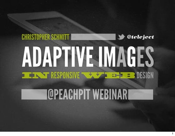 [peachpit] Adaptive Images in Responsive Web Design