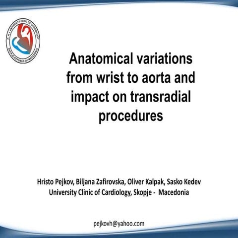 Pejkov H - AIMRADIAL 2014 - Anatomical variations