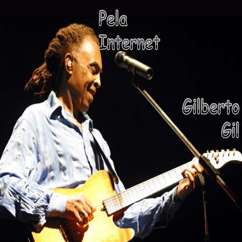Pela Internet – Gilberto Gil