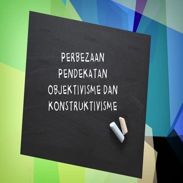 PENDEKATAN OBJEKTIVISME DAN KONSTRUKTIVISME
