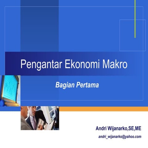 Pengantar Ekonomi Makro (Bagian Pertama)