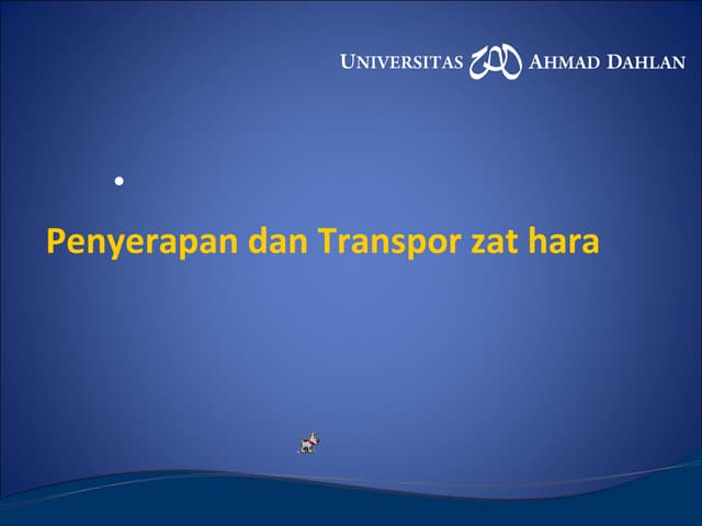 Penyerapan dan Transpor Zat Hara