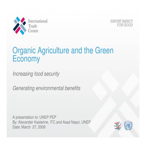 Organic Agriculture and the Green Economy