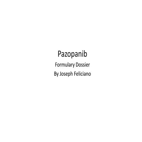 Pazopanib: A Formulary Dossier