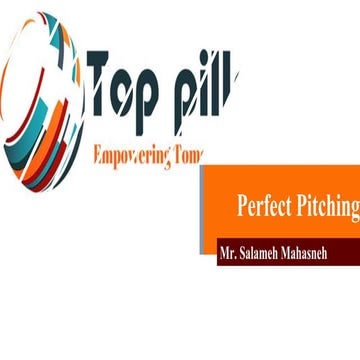 Top Pillars | Perfect pitch skills | Mr. Salameh Mahasneh