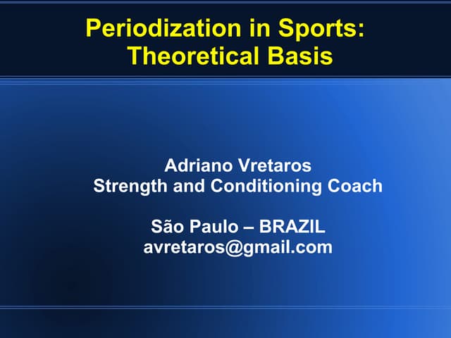 Periodization in Sports: Theoretical Basis