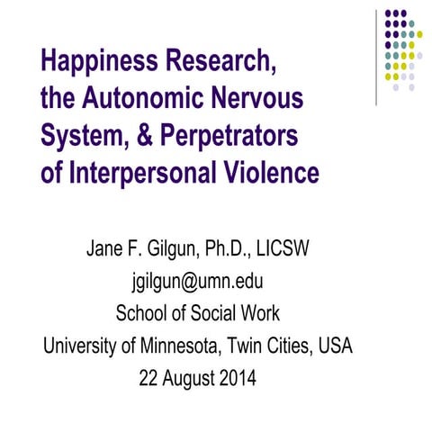 Happiness Research,The Autonomous Nervous System, and Perpetrators of Interpe...