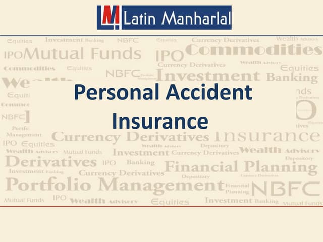Personal Accident Insurance & Its Advantages