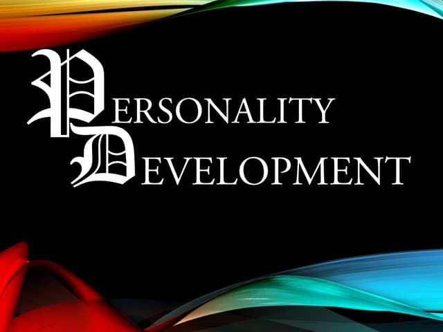 Personality development