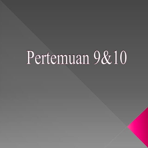 Pertemuan 9&10