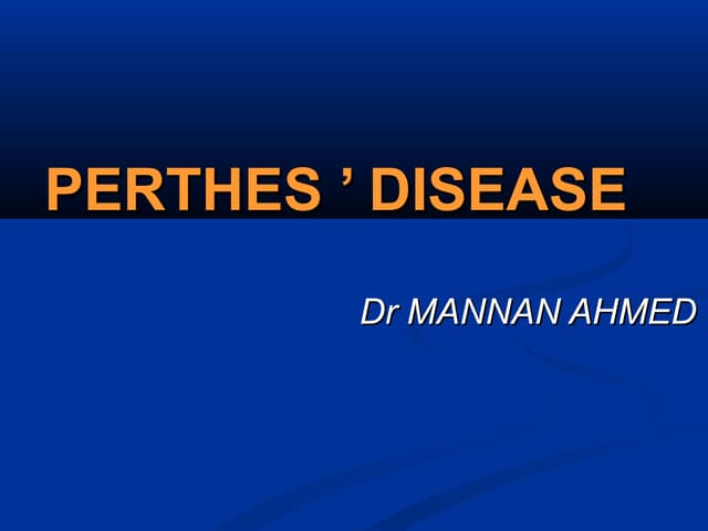 Perthes ’ disease
