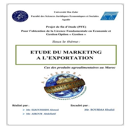 Pfe:  ETUDE DU MARKETING  A L’EXPORTATION:Cas des produits agroalimentaires a...