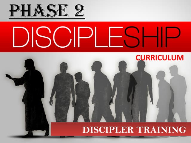 Phase 2 discipleship curriculum