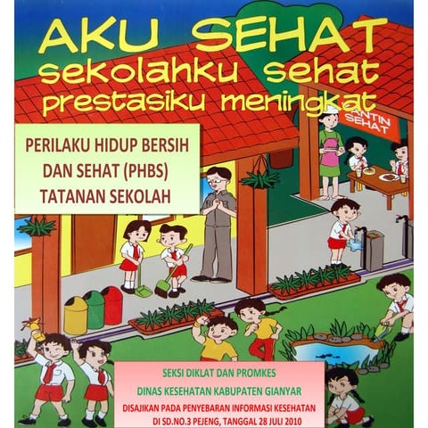 MATERI PENYULUHAN PHBS (PERILAKU HIDUP BERSIH DAN SEHAT) DI SEKOLAH DASAR 