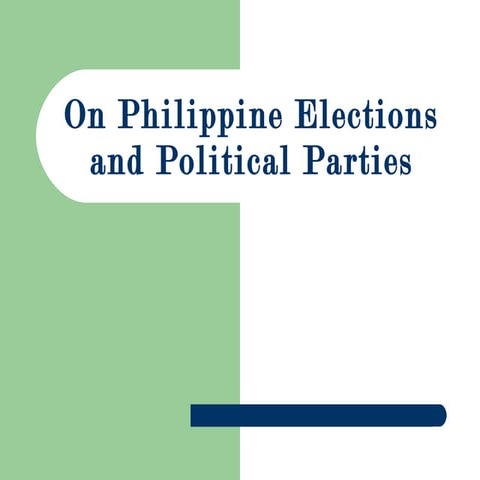 On Philippine Elections and Political Parties