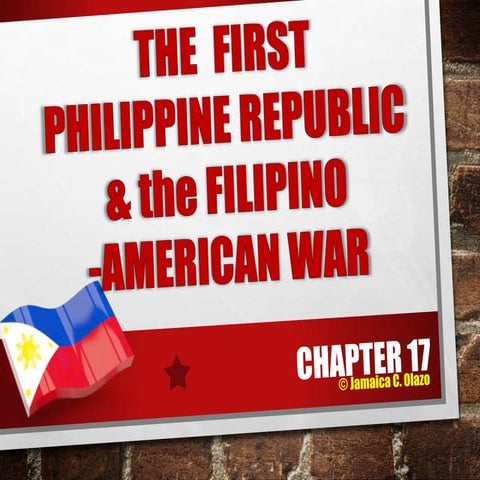 The First Philippine Republic and the Filipino-American War
