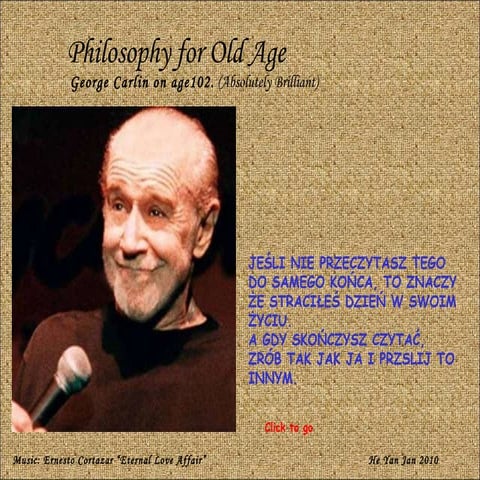Philosophy foroldage georgecarlinpl
