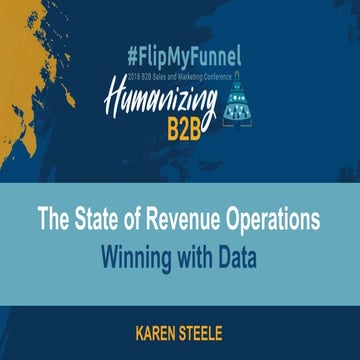 "The State of Revenue Operations" presented by Karen Steele at #FlipMyFunnel ...