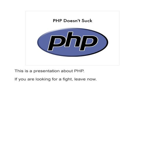 PHP Doesn't Suck - Notes