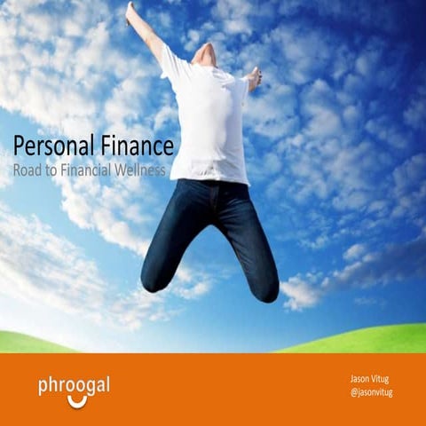 Personal Finance - Money Mindset and The Road to Financial Wellness by @Phroo...