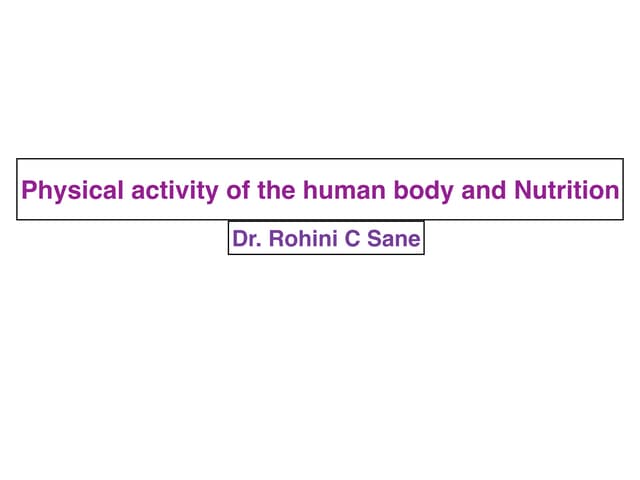 Physical activity of the human body and nutrition