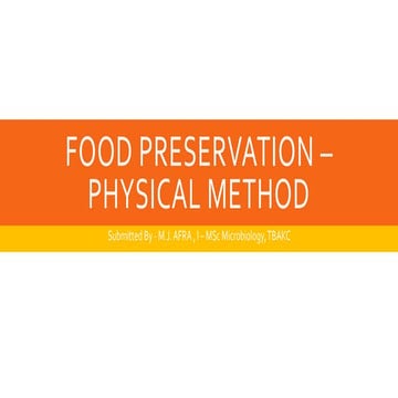 PHYSICAL METHODS OF FOOD PRESERVATION.pptx
