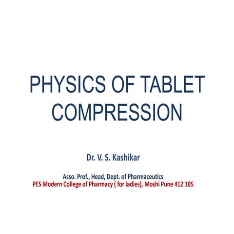 Physics of Tablet Compression