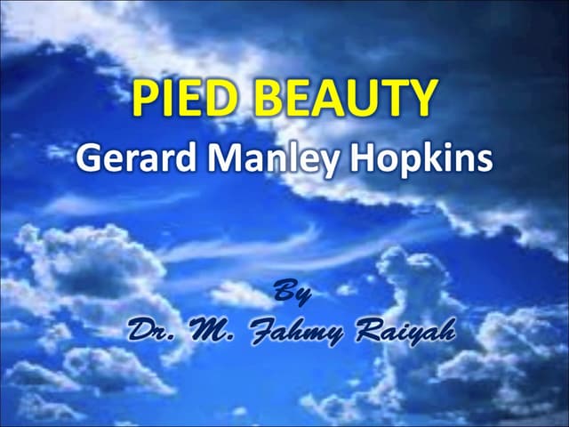  Gerard Manley Hopkins, "Pied Beauty"