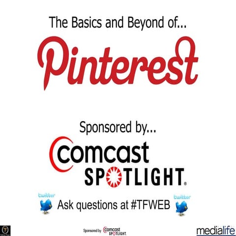 Pinterest: Basics and Beyond Webinar Slides