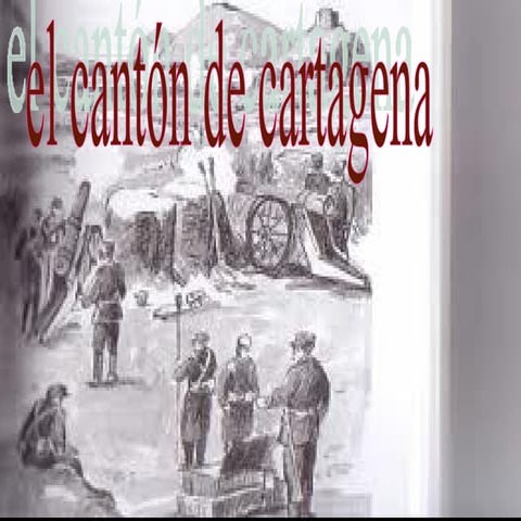 El Cantón de Cartagena (Pira)