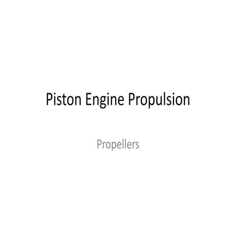 Piston Engines: Propellers