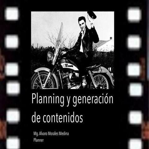 Planning y generación de contenidos
