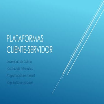 Plataformas cliente servidor