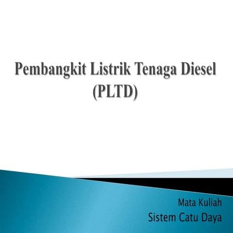 (PLTD) pembangkit listrik tenaga diesel