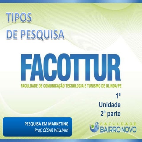 Tipos e Métodos de Pesquisa de Mercado