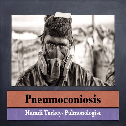 Pneumoconiosis