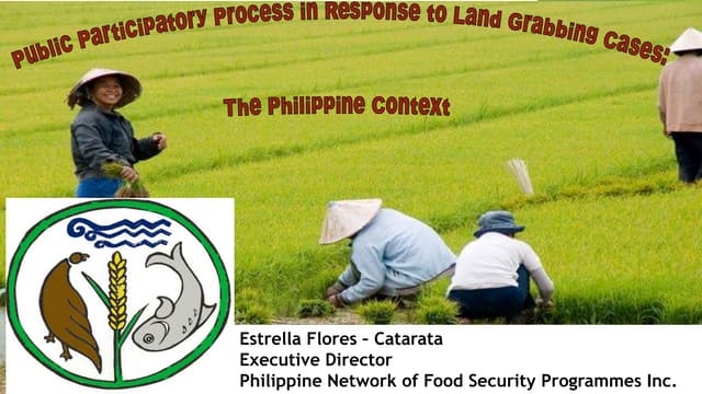 Public participatory process in response to landgrabbing cases: The Philippin...