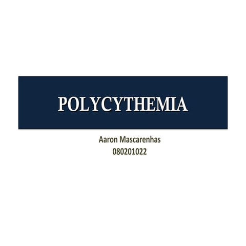 Polycythemia