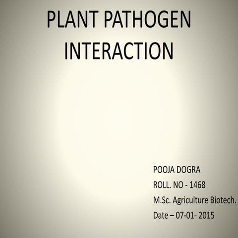 Plant Pathogen Interaction