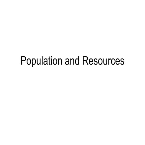 Population 9 - Intro To Population And Resources