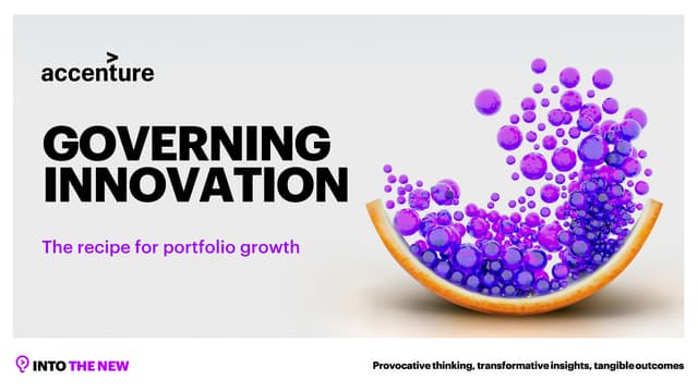 Governing Innovation: The recipe for portfolio growth | Accenture