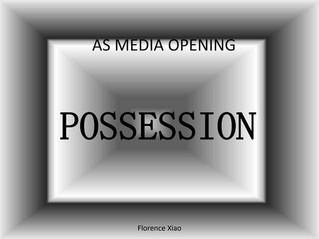 Possession
