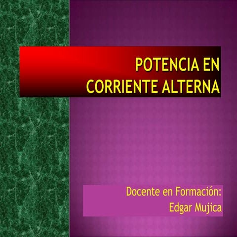 Potencia en corriente alterna presentacion 