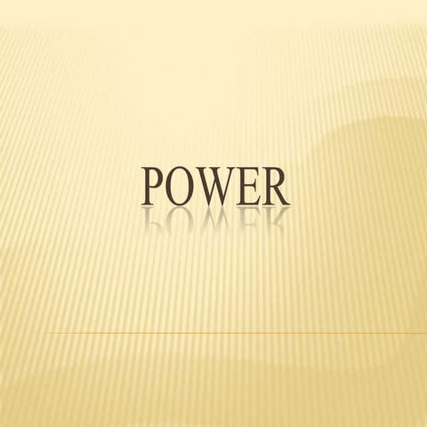 Power