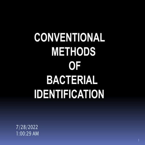 power point conventional bacteria identification.pptx