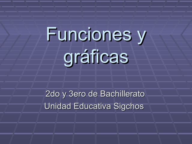 Funciones y gráficas