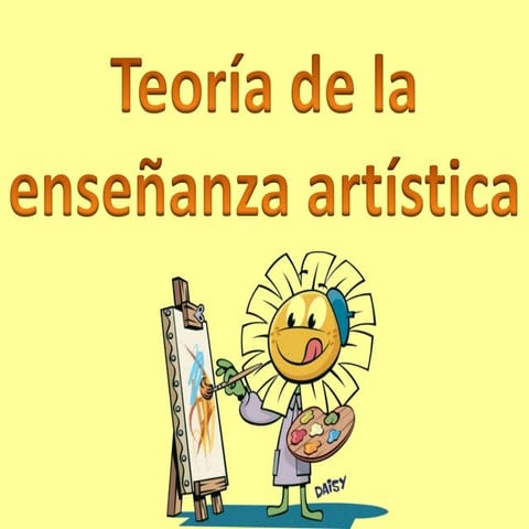 Teoría de la enseñanza artística.