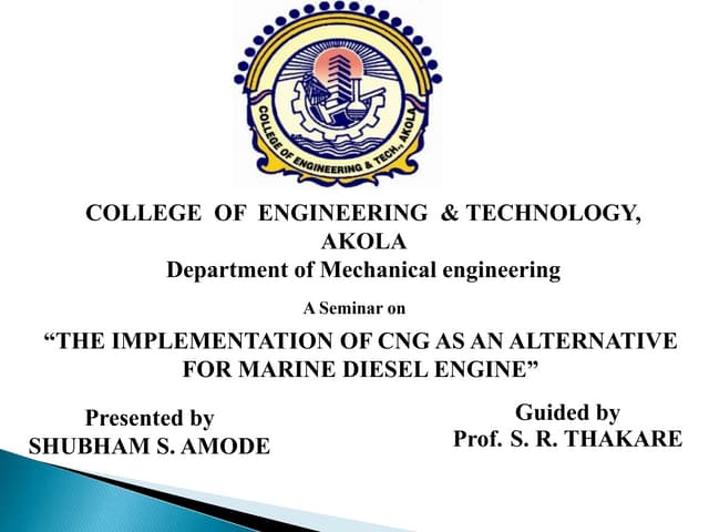 THE IMPLEMENTATION OF CNG AS AN ALTERNATIVE FOR MARINE DIESEL ENGINE