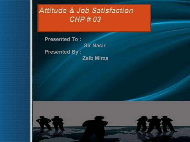 Attitude and Job Satisfaction 